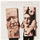 Atmosphere - Frida Kahlo vs. Ezra Pound