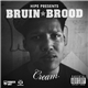 Hipe Presents Cream - Bruin Brood